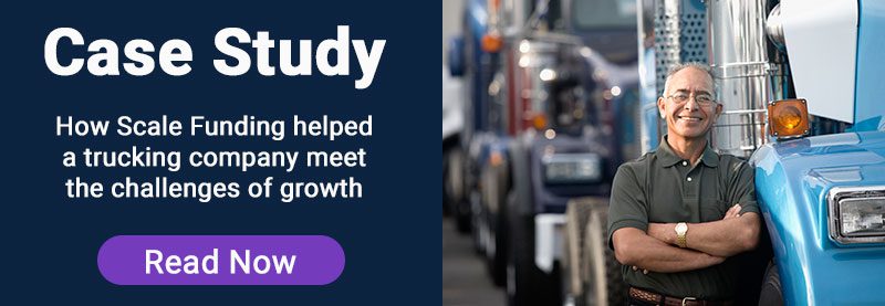 How Scale Funding helped a trucking company grow